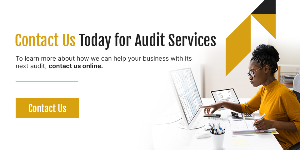 Contact Us Today for Audit Services